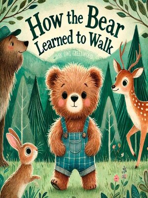 cover image of How the Bear Learned to Walk